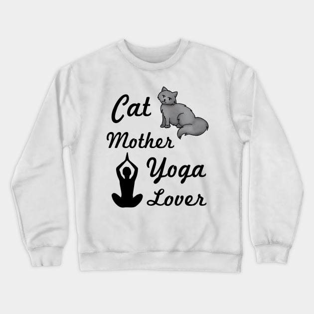 Cat Mother Yoga Lover Crewneck Sweatshirt by julieerindesigns